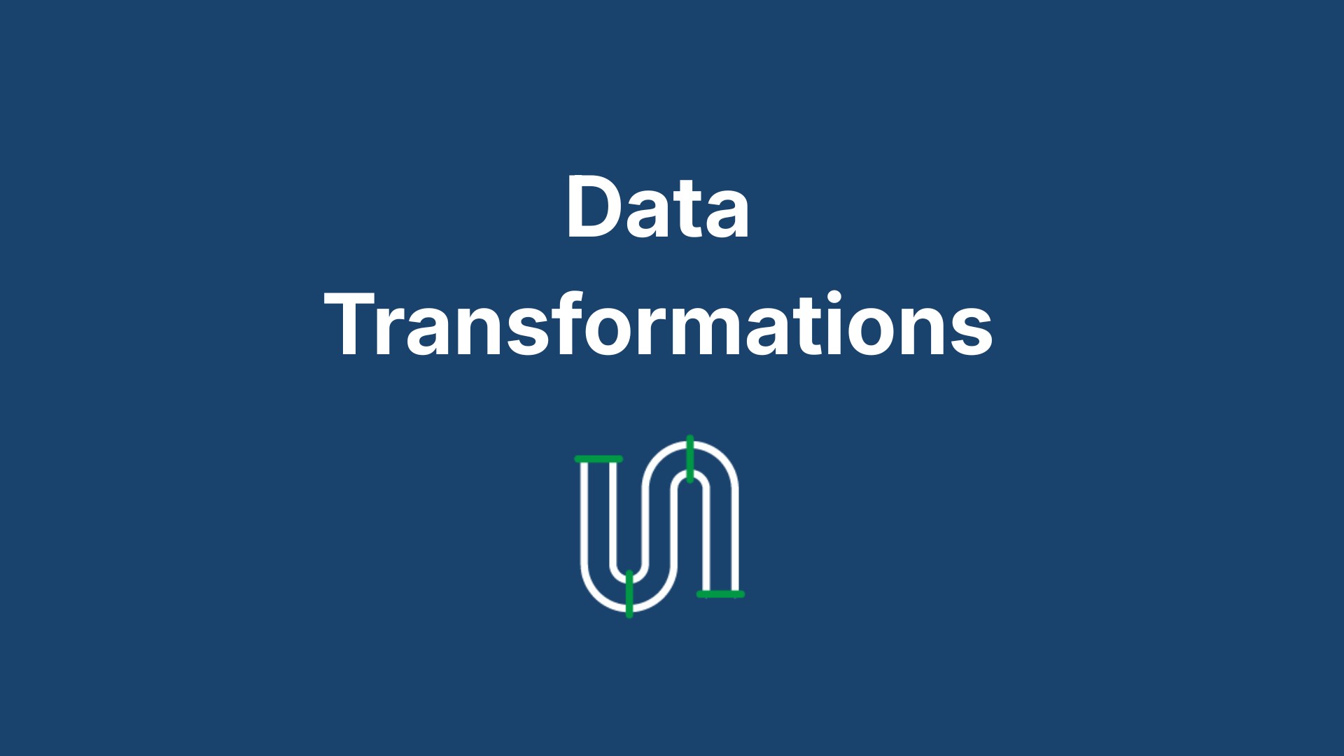 Data Transformations